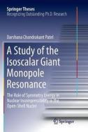 A Study Of The Isoscalar Giant Monopole Resonance di Darshana Chandrakant Patel edito da Springer International Publishing Ag