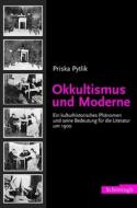 Okkultismus und Moderne di Priska Pytlik edito da Schoeningh Ferdinand GmbH