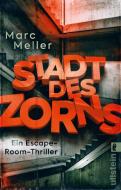 Stadt des Zorns di Marc Meller edito da Ullstein Taschenbuchvlg.