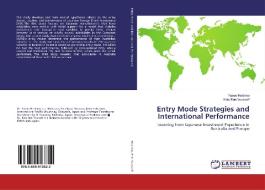 Entry Mode Strategies and International Performance di Yasuo Hoshino, Kais Ben Yousself edito da LAP Lambert Academic Publishing