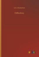 Orthodoxy di G. K. Chesterton edito da Outlook Verlag