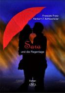 Sara und die Regentage di Franziska Franz, Norbert J. Rottensteiner edito da AAVAA Verlag UG