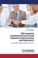 Metodika Kompetentnostnoy Otsenki Personala Insorsinga di Romanyuk V B, Germakhanov Sh a edito da Lap Lambert Academic Publishing