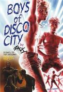 Boys Of Disco City di Zack edito da Bruno Gmunder Verlag Gmbh