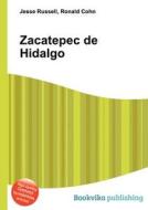 Zacatepec De Hidalgo edito da Book On Demand Ltd.