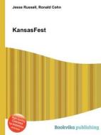 Kansasfest edito da Book On Demand Ltd.