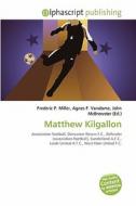 Matthew Kilgallon edito da Alphascript Publishing
