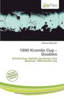 1990 Kremlin Cup - Doubles edito da Culp Press