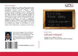 Cálculo Integral di Giovanni Alcocer edito da Editorial Académica Española