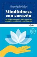 Mindfulness con corazón di Erik van den Brink edito da Ediciones Koan S.L.