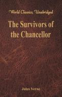 The Survivors of the Chancellor di Jules Verne edito da Alpha Editions