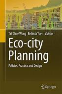 Eco-city Planning edito da Springer-Verlag GmbH