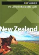 New Zealand Explorer di Brett Atkinson, Bronwyn Sell, Catherine Jarvie, Heather Ramsay, Jennie Scotcher, John McCrystal edito da Explorer Publishing