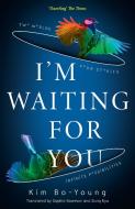 I'm Waiting For You di Kim Bo-Young edito da HarperCollins Publishers