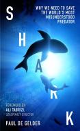 Shark di Paul de Gelder edito da HarperCollins Publishers