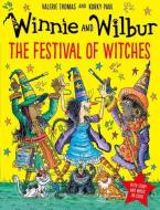 Winnie And Wilbur: The Festival Of Witches di Valerie Thomas edito da Oxford University Press