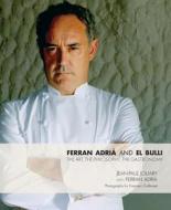 Jouary, J: Ferran Adria and El Bulli di Jean-Paul Jouary edito da Carlton Books Ltd