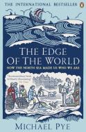 The Edge of the World di Michael Pye edito da Penguin Books Ltd (UK)