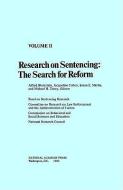 Research on Sentencing: The Search for Reform, Volume II di National Research Council, Division Of Behavioral And Social Scienc, Commission On Behavioral And Social Scie edito da NATL ACADEMY PR