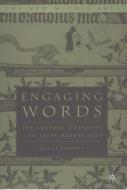 Engaging Words: The Culture of Reading in the Later Middle Ages di L. Amtower edito da SPRINGER NATURE
