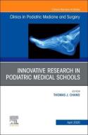 Top Research In Podiatry Education, An Issue Of Clinics In Podiatric Medicine And Surgery di Chang edito da Elsevier - Health Sciences Division