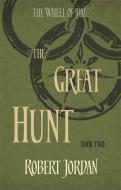 Wheel of Time 02. The Great Hunt di Robert Jordan edito da Little, Brown Book Group