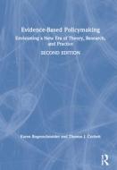 Evidence-Based Policymaking di Karen Bogenschneider, Thomas Corbett edito da Taylor & Francis Ltd