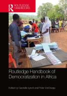 Routledge Handbook Of Democratization In Africa edito da Taylor & Francis Ltd
