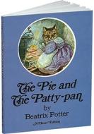 The Pie and the Patty-Pan di Beatrix Potter edito da Dover Publications