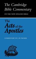 The Acts of the Apostles di John W. Packer, J. W. Packer edito da Cambridge University Press