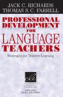 Professional Development for Language Teachers di Jack C. Richards, Thomas S.C. Farrell edito da Klett Sprachen GmbH
