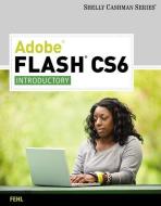 Adobe Flash Cs6 di Alec Fehl edito da Cengage Learning, Inc
