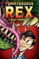Tommysaurus Rex di Doug Tennapel edito da GRAPHIX