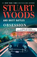 Obsession di Stuart Woods, Brett Battles edito da RANDOM HOUSE LARGE PRINT
