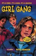 Girl Gang di Pete Johnson edito da Bloomsbury Publishing PLC