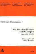 Zur deutschen Literatur und Philosophie. Ausgewählte Aufsätze di Hermann Böschenstein edito da Lang, Peter