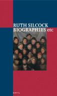 BIOGRAPHIES ETC di Ruth Silcock edito da Carcanet Press