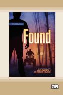 Found [Dyslexic Edition] di Joseph Bruchac edito da ReadHowYouWant