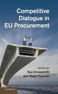 Competitive Dialogue in Eu Procurement edito da Cambridge University Press