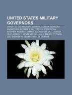 United States Military Governors: Dwight di Books Llc edito da Books LLC, Wiki Series