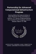 Partnership for Advanced Computational Infrastructure Program: Hearing Before the Subcommittee on Basic Research of the  edito da CHIZINE PUBN