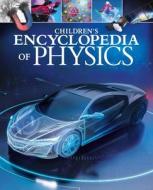 Children's Encyclopedia of Physics di Tom Jackson edito da Arcturus Publishing
