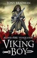 Viking Boy di Tony Bradman edito da Walker Books Ltd