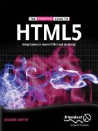 The Essential Guide to HTML5 di Jeanine Meyer edito da Springer-Verlag Berlin and Heidelberg GmbH & Co. KG