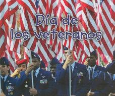 Dia de los Veteranos = Veterans Day di Rebecca Rissman edito da Heinemann Library