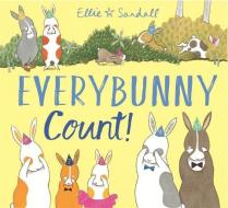 Everybunny Count! di Ellie Sandall edito da Hachette Children's Group