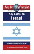 Key Facts on Israel: Essential Information on Israel di Patrick W. Nee edito da Createspace