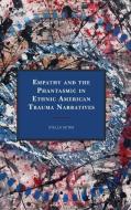 Empathy Amp Phantasmic Ethnic Amcb di Stella Setka edito da Rowman & Littlefield