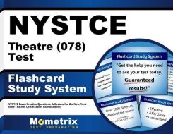Nystce Theatre (078) Test Flashcard Study System: Nystce Exam Practice Questions and Review for the New York State Teacher Certification Examinations di Nystce Exam Secrets Test Prep Team edito da Mometrix Media LLC