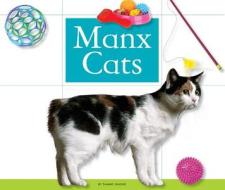 Manx Cats di Tammy Gagne edito da Child's World
